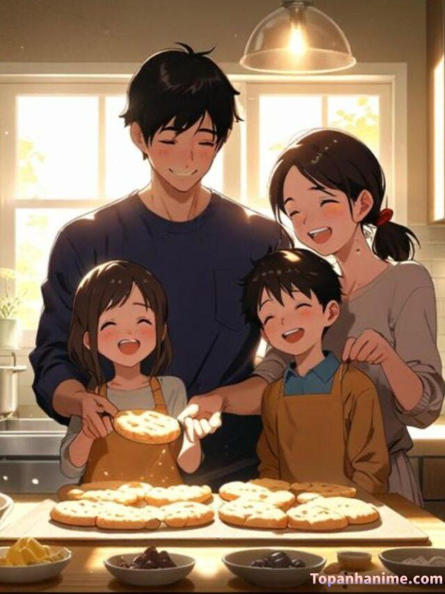 Tuyển tập 352+ ảnh gia đình anime đầm ấm và hạnh phúc