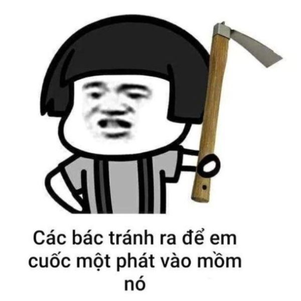 các bác gtranhs ra em cuoocs cho nó phát