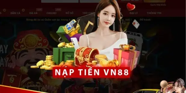 nap-tien-vn88-nhanh-gon-an-toan