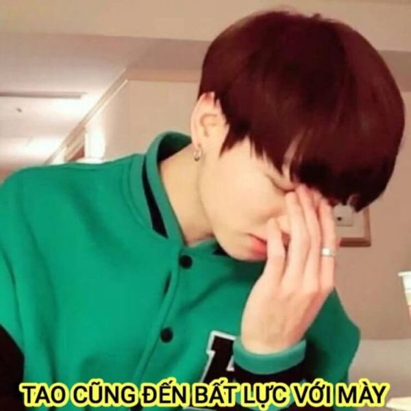 toa cũng đến bất lực với mày