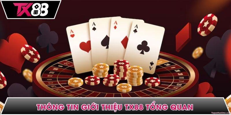 gioi-thieu-tx88-tong-quan