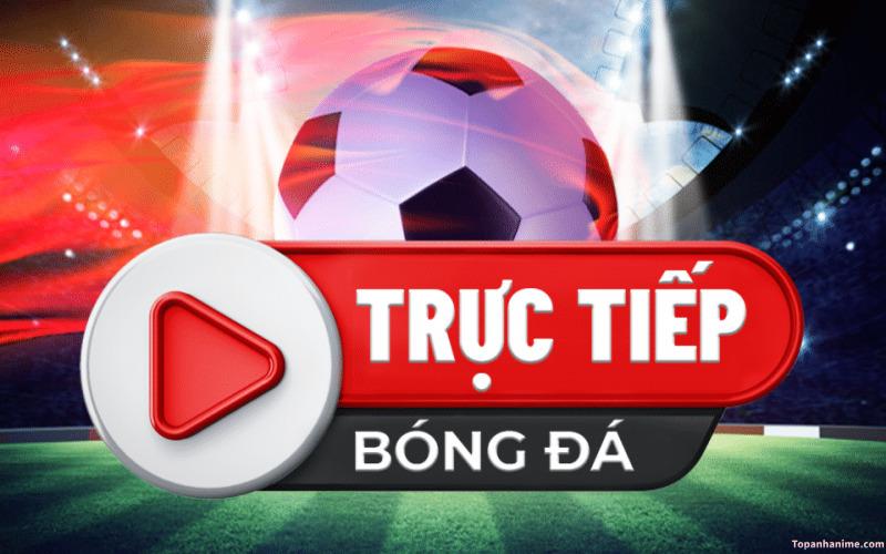 truc-tiep-bong-da