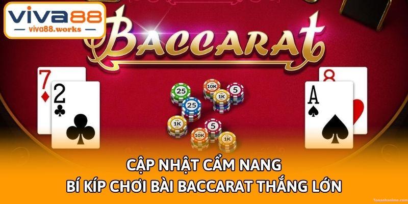 cap-nhat-cam-nang-bi-kip-choi-bai-baccarat-thang-lon