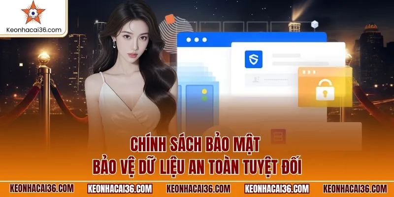 chinh-sach-bao-mat-bao-ve-du-lieu-an-toan-tuyet-doi