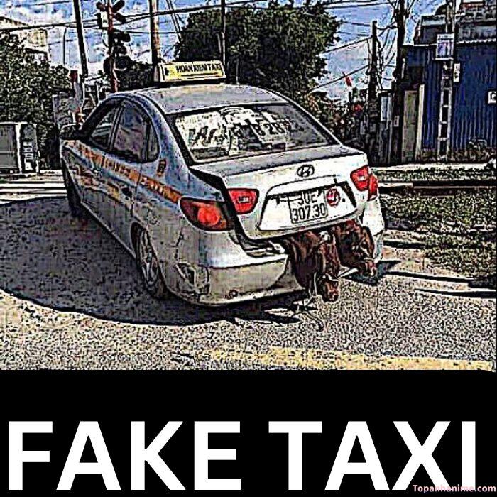 fake taxi meme chế hài