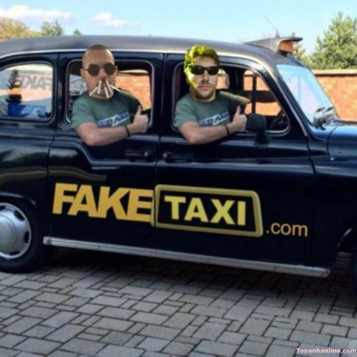 fake taxi meme thật