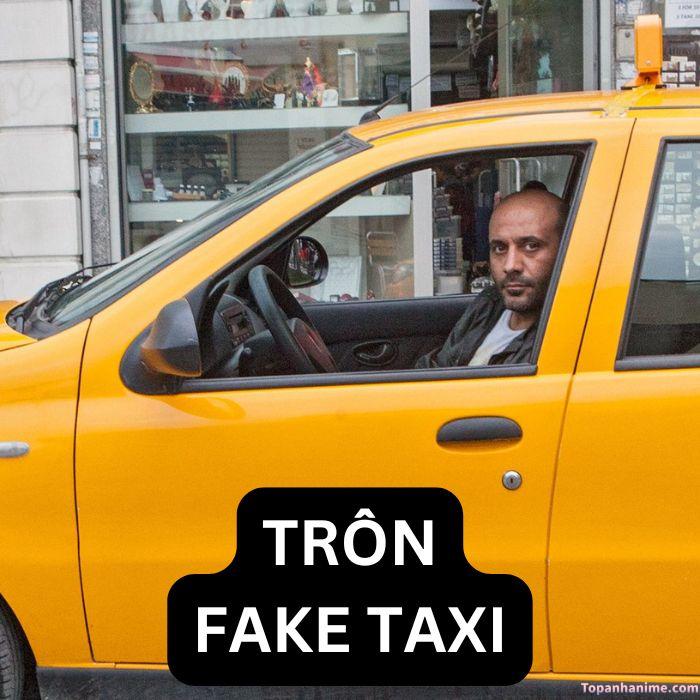 fake taxi meme troll hài