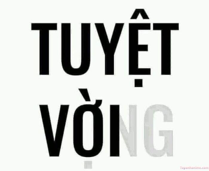 ảnh tuyệt vọng meme text