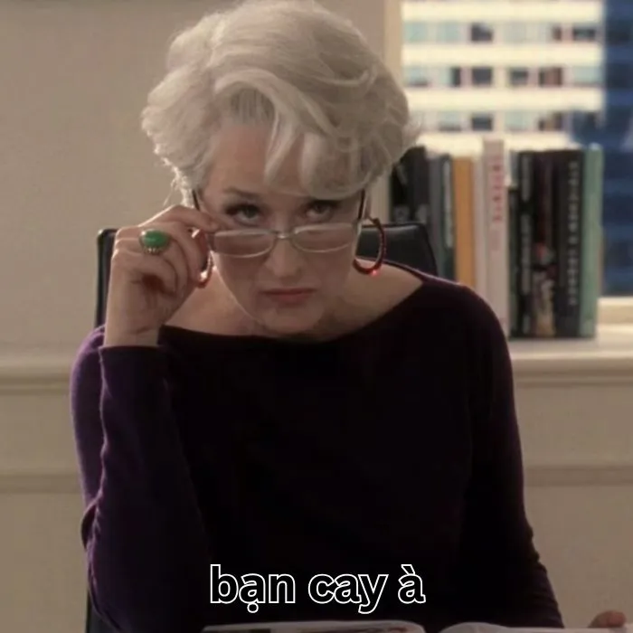 Tuyển tập meme bạn cay à cực hài hước và bá đạo 93+