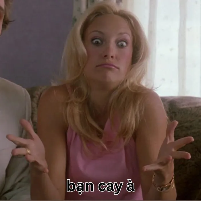 Tuyển tập meme bạn cay à cực hài hước và bá đạo 93+