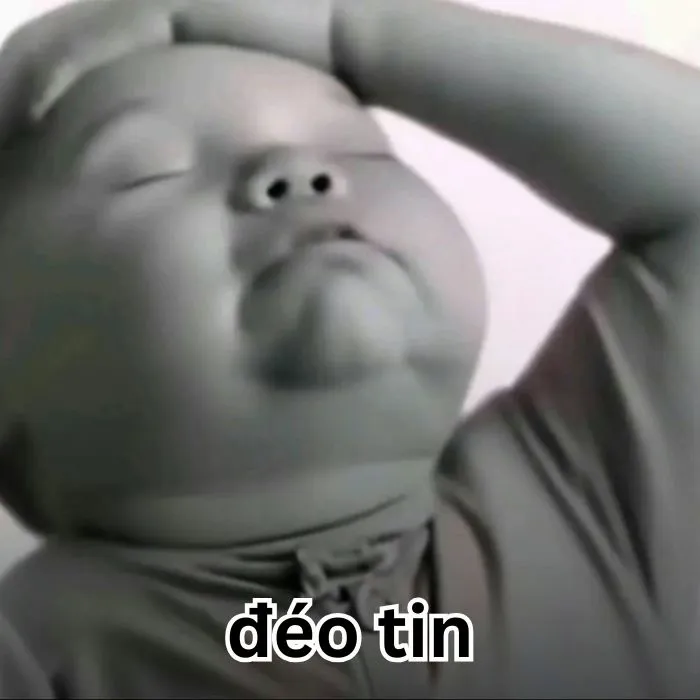 Tuyển tập 138+ meme đéo tin gây cười cực mạnh Tuyển tập 138+ meme đéo tin gây cười cực mạnh