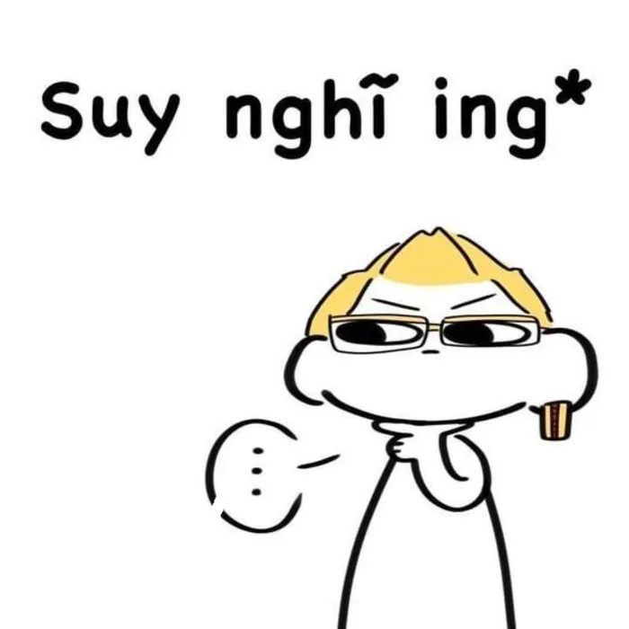 Top 99+ meme suy nghĩ hài hước, cười ra nước mắt Top 99+ meme suy nghĩ hài hước, cười ra nước mắt